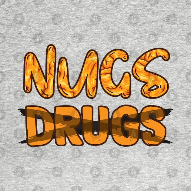 Nugs Over Drugs Chicken Nuggets by 66designer99